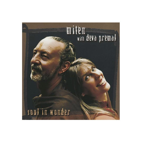 Soul in wonder, Miten & Deva Premal