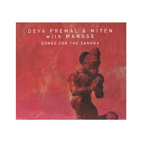 Songs for the Sangha, Deva Premal & Miten CD