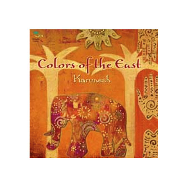 Colors of the East, Karunesh CD