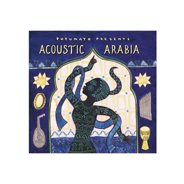 Acoustic Arabia Putumayo CD