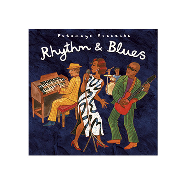 Rhythm & Blues Re-Release Putumayo CD