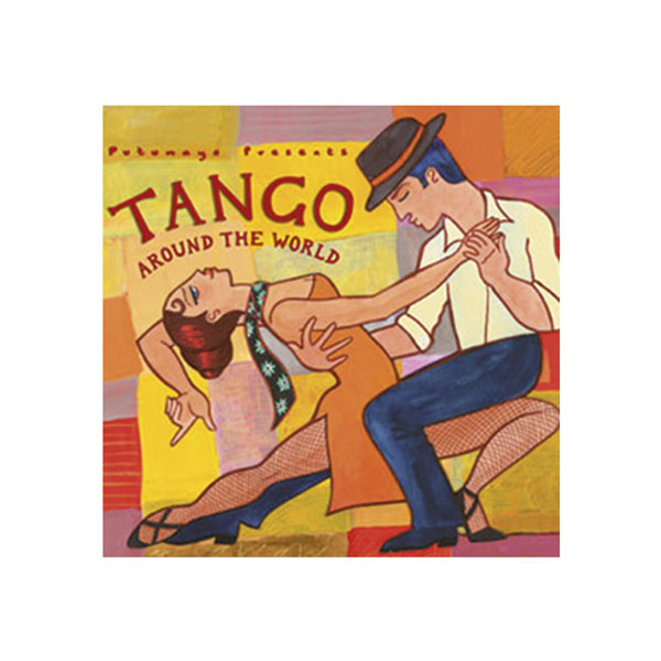 Tango around the World Putumayo CD