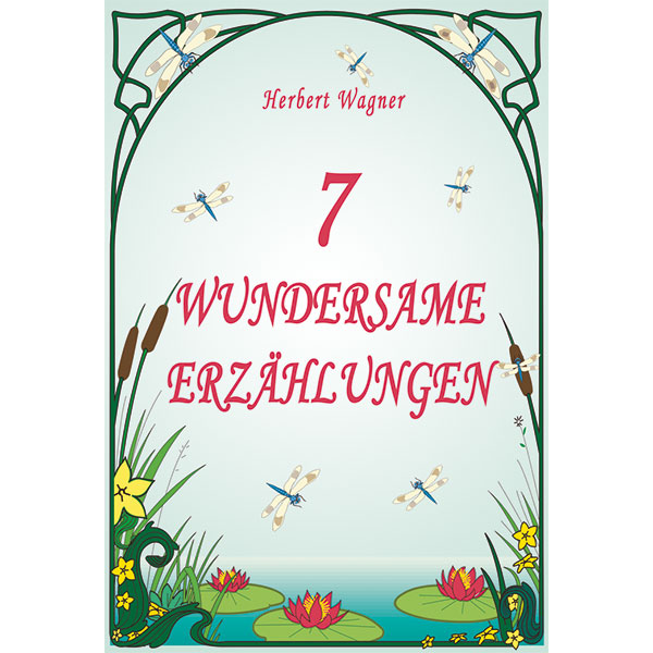 7 wundersame Erzählungen