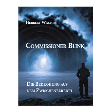 Commissioner Blink
 - Die Bedrohung aus dem Zwischenbereich