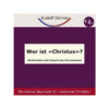 Wer ist «Christus»?