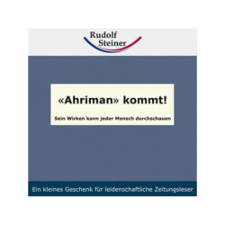 «Ahriman» kommt!