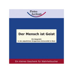 Der Mensch ist Geist