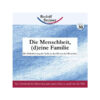Die Menschheit, (d)eine Familie