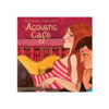 Acoustic Café Putumayo CD