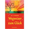 Wegweiser zum Glück