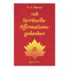 108 Spirituelle Affirmationsgedanken