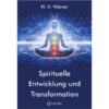 Spirituelle Entwicklung und Transformation