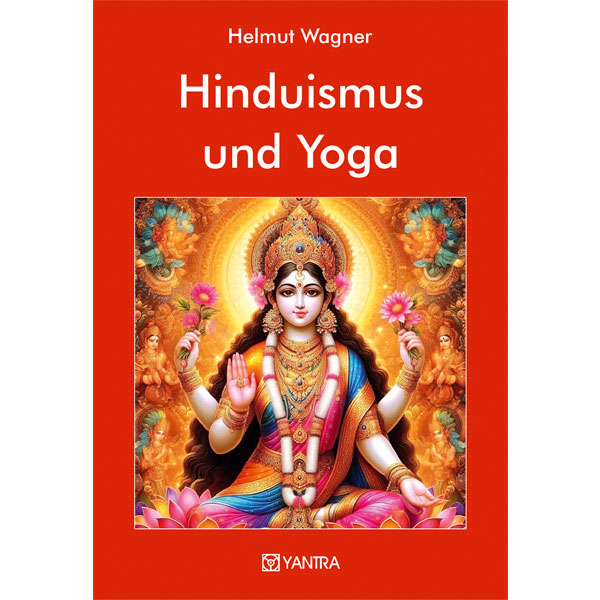 Hinduismus und Yoga Hinduismus und Yoga
