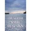 Die Suche nach dem Sinn